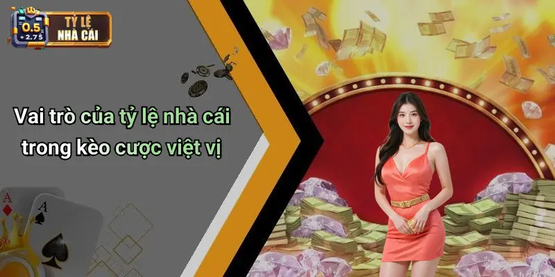 Vai trò của tỷ lệ nhà cái trong kèo cược việt vị
