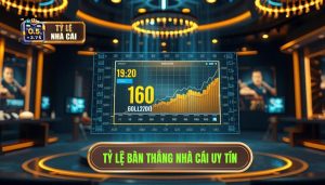Tỷ lệ bàn thắng nhà cái uy tín